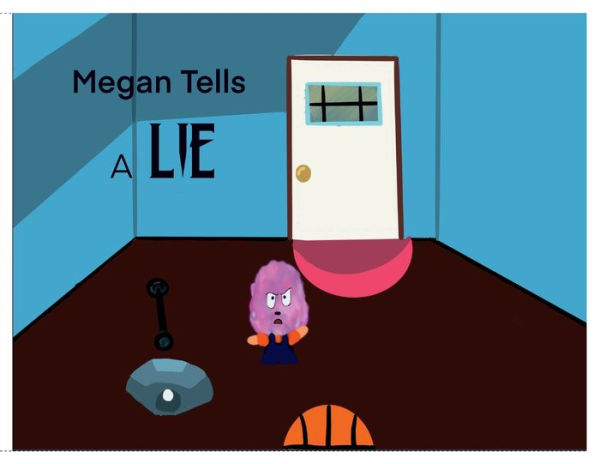 Megan Tells a Lie