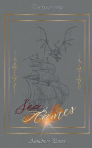 Title: Sea of Flames, Author: Anneliese Peters