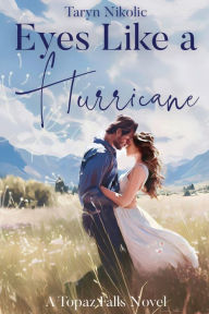 Title: Eyes Like a Hurricane, Author: Taryn Nikolic