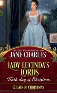 Title: Lady Lucinda's Lords (Observations of a Wallflower #1), Author: Jane Charles