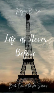Title: Life as Never Before, Author: Megan Coe