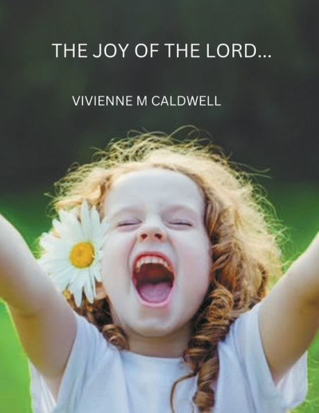 THE JOY OF THE LORD......