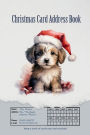 Christmas Card Address Book: Christmas Puppy Dog Record, Send and Received Cards for upto 10 Years 624 Addresses