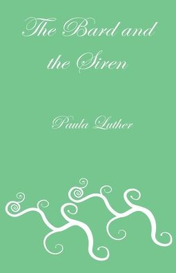 The Bard and the Siren