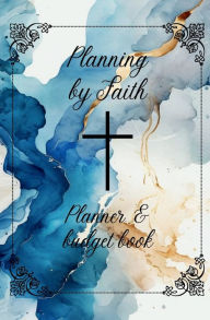 Title: Planning by Faith, Author: Na'Tia Ribbins