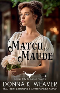 Title: A Match for Maude, Author: Donna K. Weaver