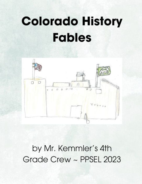 Colorado History Fables