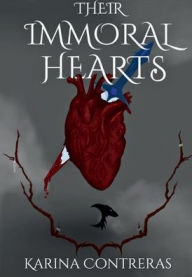 Title: Their Immoral Hearts, Author: Karina Contreras