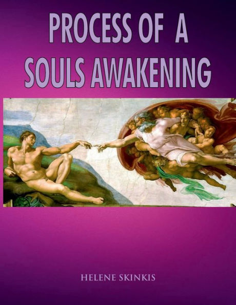 Process Of a Soul Awakening