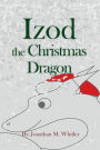 Izod the Christmas Dragon