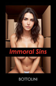 Textbooknova: Immoral Sins 9798855665932 by Bottolini (English literature)