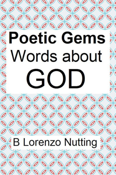 Poetic Gems: Words about God: