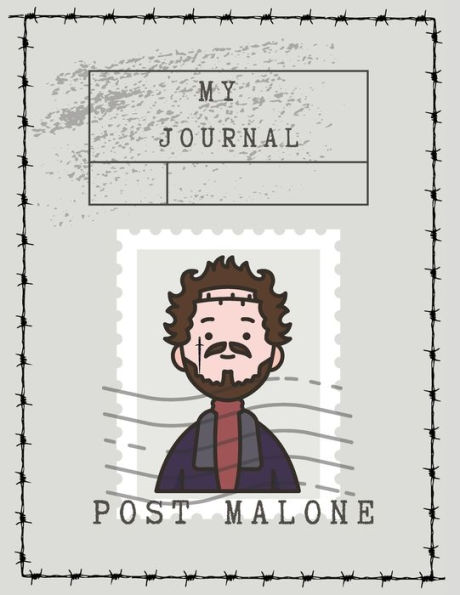 Post Malone Themed Journal: Notebook, Journal, Diary ; Post Malone