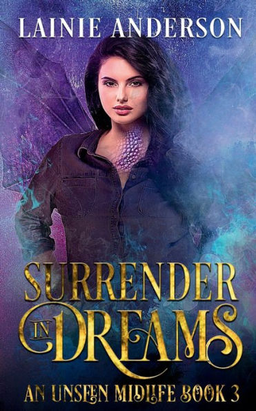 Surrender In Dreams: A Paranormal Women's Fiction Reverse Harem Novel