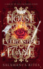 House Of The Everlasting Flame