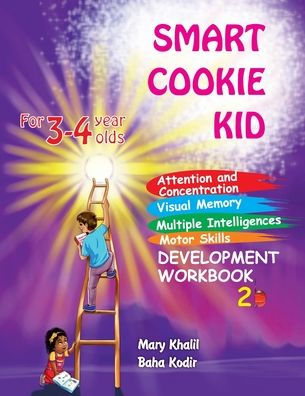 Smart Cookie Kid For 3-4 Year Olds Attention and Concentration Visual Memory Multiple Intelligences Motor Skills Book 2B