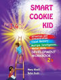 Smart Cookie Kid For 3-4 Year Olds Attention and Concentration Visual Memory Multiple Intelligences Motor Skills Book 2B