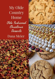 Title: My Olde Country Home, Author: Dana Meier