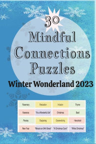 Title: Mindful Connections Winter 2023: Winter Wonderland, Author: Resolute Press