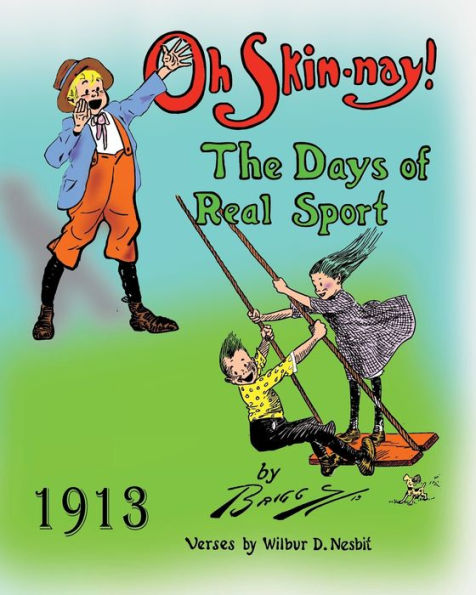 Oh Skin-Nay !: The days of real sport