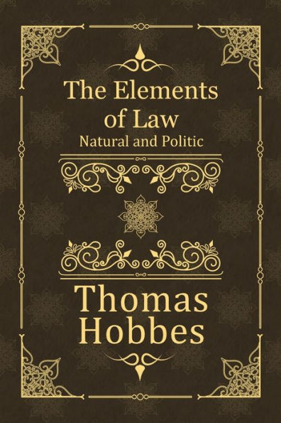 The Elements of Law: Natural and Politic (modernised)
