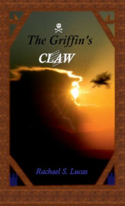 Title: The Griffin's Claw, Author: Rachael Lucas