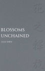 Blossoms Unchained