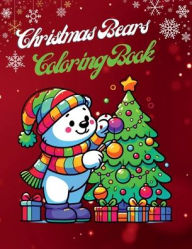 Title: Christmas Bears Coloring Book, Author: Mercedes Vanhorne