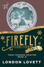 Figgy Pudding Disaster: Firefly Junction: 1815