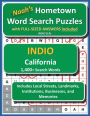 Noah's Hometown Word Search Puzzles with FULL-SIZED ANSWERS included INDIO (CA): Includes Local Streets, Landmarks, Institutions, Businesses, and Memories