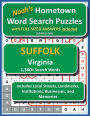 Noah's Hometown Word Search Puzzles with FULL-SIZED ANSWERS included SUFFOLK (VA): Includes Local Streets, Landmarks, Institutions, Businesses, and Memories