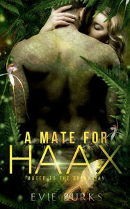 Title: A Mate for Haax, Author: Evie Burks