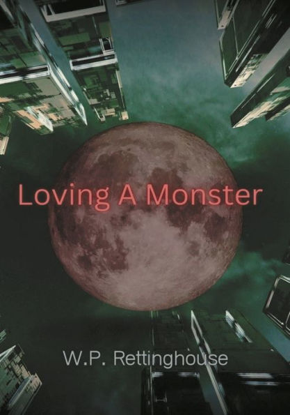 Loving a Monster