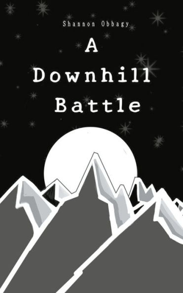 A Downhill Battle