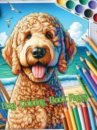 Title: Dog Coloring Book Pages, Author: Mercedes Vanhorne