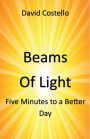 Beams of Light: Five Minutes to a Better Day