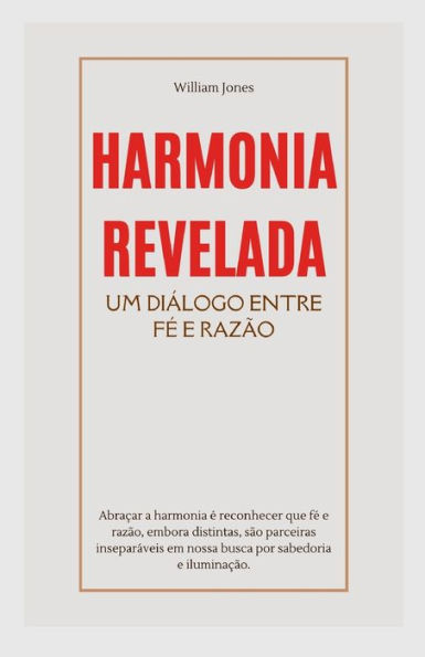 Harmonia Revelada: Um Diï¿½logo Entre Fï¿½ e Razï¿½o