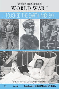 Title: I Touched the Earth and Sky, Author: Ritter von Tutschek