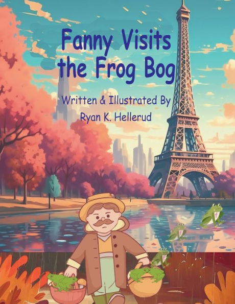 Fanny visits the Frog bog: Freddy and the Frog Bog 4