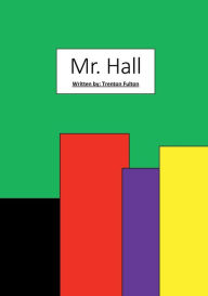 Title: Mr. Hall: The Boss, Author: Trenton Fulton