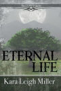 Eternal Life: A Teen Vampire Romance