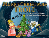 Title: Merry Christmas Troll, Author: Anita Penn