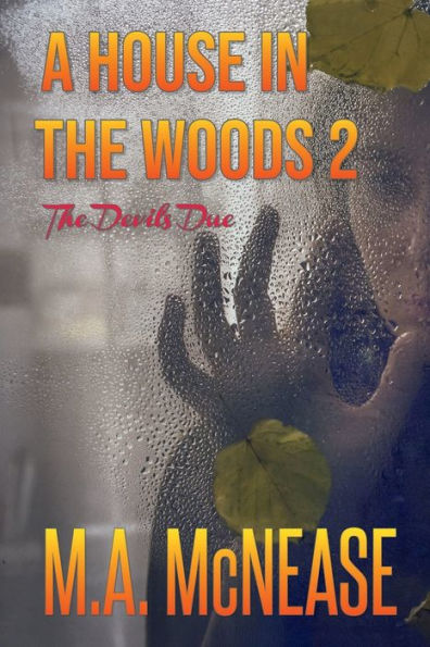 A House The Woods 2: Devil's Due: