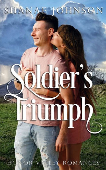 Soldier's Triumph: a Sweet Military Romance