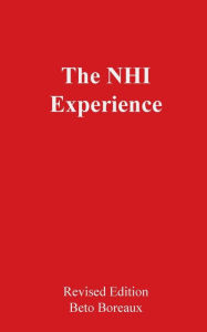 Title: The NHI Experience, Author: Beto Boreaux