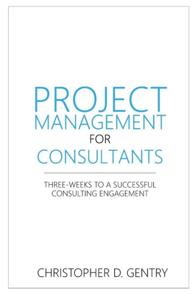 Project Management For Consultants