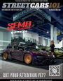 Street Cars 101 Magazine- November 2023 Issue 30- SEMA Edition: SEMA Edition