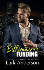The Billionaire's Funding
