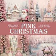 Title: Mixed Media Style Vintage Pink Christmas: Scrapbook Paper Pad, Author: Digital Attic Studio