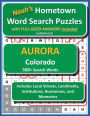 Noah's Hometown Word Search Puzzles with FULL-SIZED ANSWERS included AURORA (CO): Includes Local Streets, Landmarks, Institutions, Businesses, and Memories